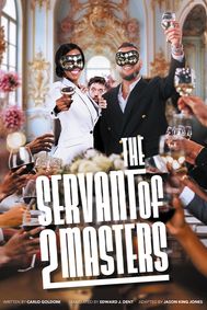 The Servant of Two Masters show poster