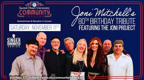 Joni Mitchell 80th Birthday Tribute Featuring The Joni Project show poster