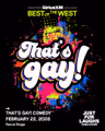 That's gay! comedy in Vancouver