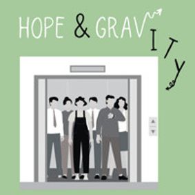 Hope and Gravity show poster