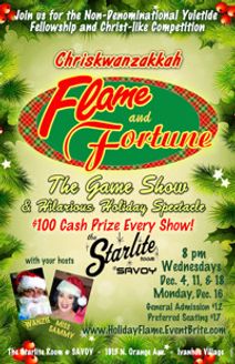 Chriskwanzakkah FLAME AND FORUNTE: Game Show and Hilarious Holiday Spectacle