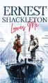 ERNEST SHAKELTON LOVES ME in Los Angeles