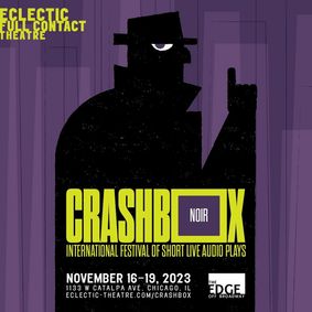 Crashbox! An International Festival of Short Live Audio Plays! show poster