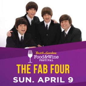 The Fab Four at Busch Gardens Food & Wine Festival show poster