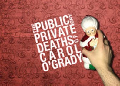 The Public and Private Deaths of Carol O'Grady show poster
