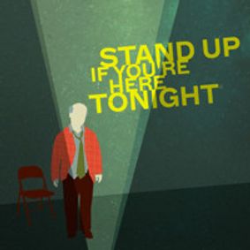 Stand Up If You're Here Tonight show poster