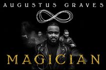 Augustus Graves: MAGICIAN