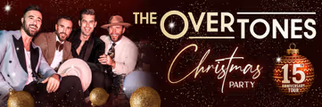 The Overtones 15th Anniversary Christmas Tour in UK Regional