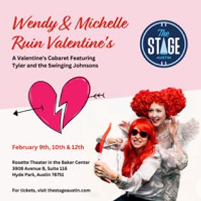 WENDY AND MICHELLE RUIN VALENTINE'S show poster