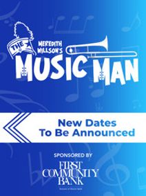 The Music Man - TBA show poster
