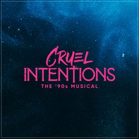 Cruel Intentions: The '90s Musical show poster