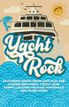 Yacht Rock Tribute Concert in Phoenix