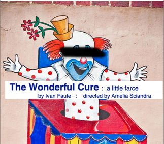 The Wonderful Cure: a little farce show poster