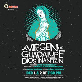 La Virgen de Guadalupe, Dios Inantzin show poster