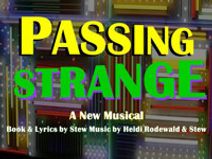 PASSING STRANGE