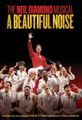 A Beautiful Noise: the Neil Diamond Musical in Houston