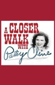 A Closer Walk With Patsy Cline show poster