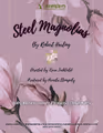 Steel Magnolias in San Diego