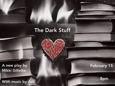 The Dark Stuff by Mikki Gillette: Readers Theater show poster