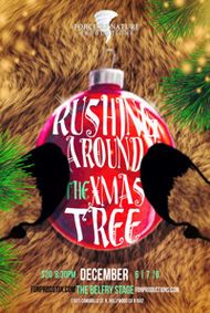 RUSHin' Around the Xmas Tree show poster