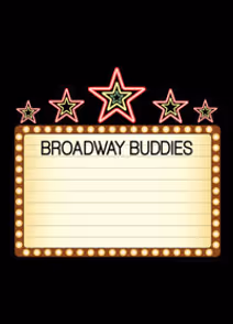Broadway Buddies