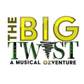 The Big Twist: An Original Musical show poster