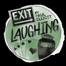 Exit Laughing