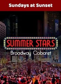 Summer Stars Broadway Cabaret show poster