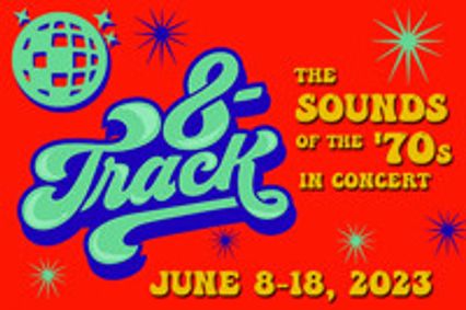 8-Track: The Sounds of the '70's in Concert show poster