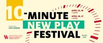 10 Minute Play Festival