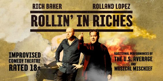 Rollin' in Riches - LIVE Comedy Theatre at The Linen Building show poster