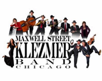 Maxwell Street Klezmer Band, featuring Cantor Pavel Roytman and Etel Melamed show poster