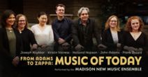 From Adams To Zappa: Music of Today