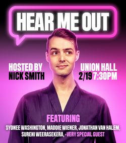 Hear Me Out: Hosted by Nick Smith show poster