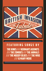 British Invasion: The Who, The Kinks, Herman's Hermits, The Moody Blues, The Zombies, The Animals and more show poster