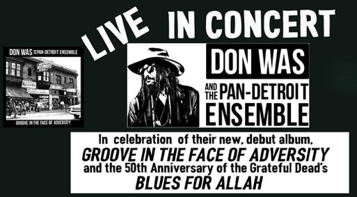 Don Was and the Pan-Detroit Ensemble January 24, 8pm show poster