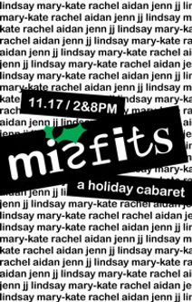 Misfits: A Holiday Cabaret
