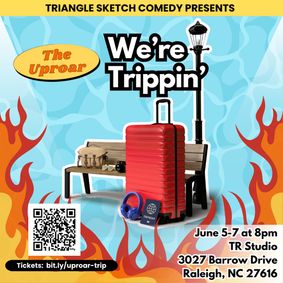 The Uproar: We're Trippin' show poster