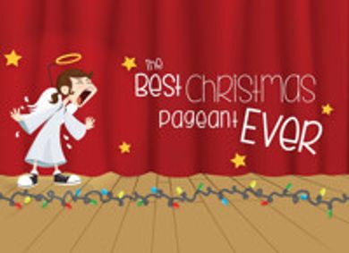 The Best Christmas Pageant Ever show poster