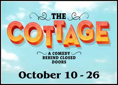 The Cottage show poster