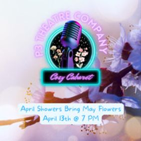 Cozy Cabaret: April Showers Bring May Flowers show poster