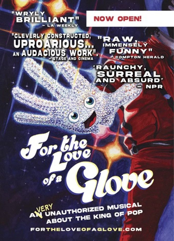 For the Love of a Glove: An Unauthorized Musical Fable About Michael Jackson As Told By His Glove