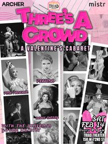 Three's A Crowd: A Valentine's Cabaret show poster
