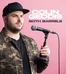 Colin Geddis: Both Barrels