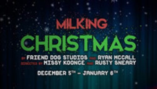 Milking Christmas show poster