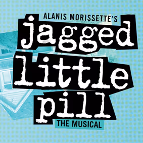 Jagged Little Pill show poster