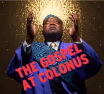 The Gospel at Colonus
