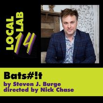 Local Lab New Play Festival: BloodSuckingLeech