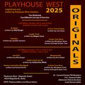 2025 Playhouse West Originals in Los Angeles