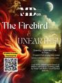 The Firebird & Unearthed in Maine